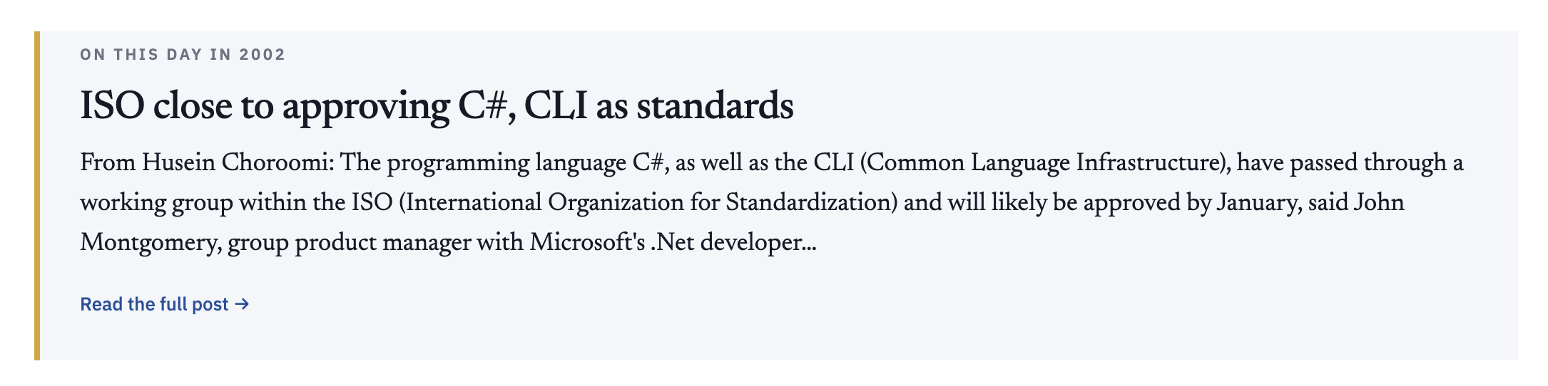 An On this day in 2002 card on the home page, showing the post ISO close to approving C#, CLI as standards, its opening lines and a Read the full post link.