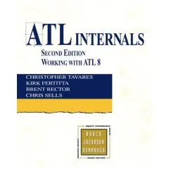 ATL Internals: Working with ATL 8, 2e